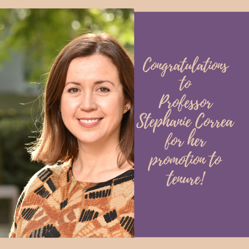 Congratulations Professor Stephanie Correa  for your promotion to tenure!