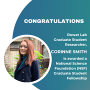 Amy Rowat Lab Graduate Student Researcher, Corinne Smith, is awarded a National Science Foundation (NSF) Graduate Student Fellowship. The award provides three years of financial support. Congratulations, Corinne!