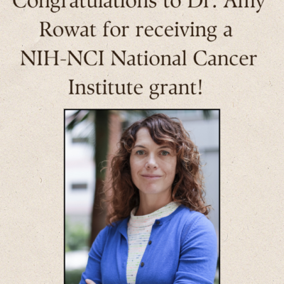 Congratulations to Dr. Amy Rowat for receiving a NHI-NCI National Cancer Institute Grant!