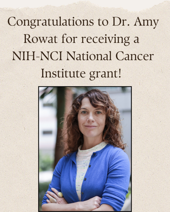 Congratulations to Dr. Amy Rowat for receiving a NHI-NCI National Cancer Institute Grant!