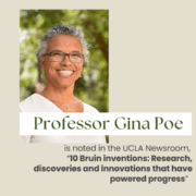 Professor Gina Poe, is noted in the UCLA Newsroom