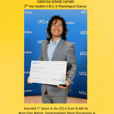 Congratulations to Christian Gerard Capuno, second-year M.S. Physiological Science student, for winning first place in the 2026 UCLA Grad Slam