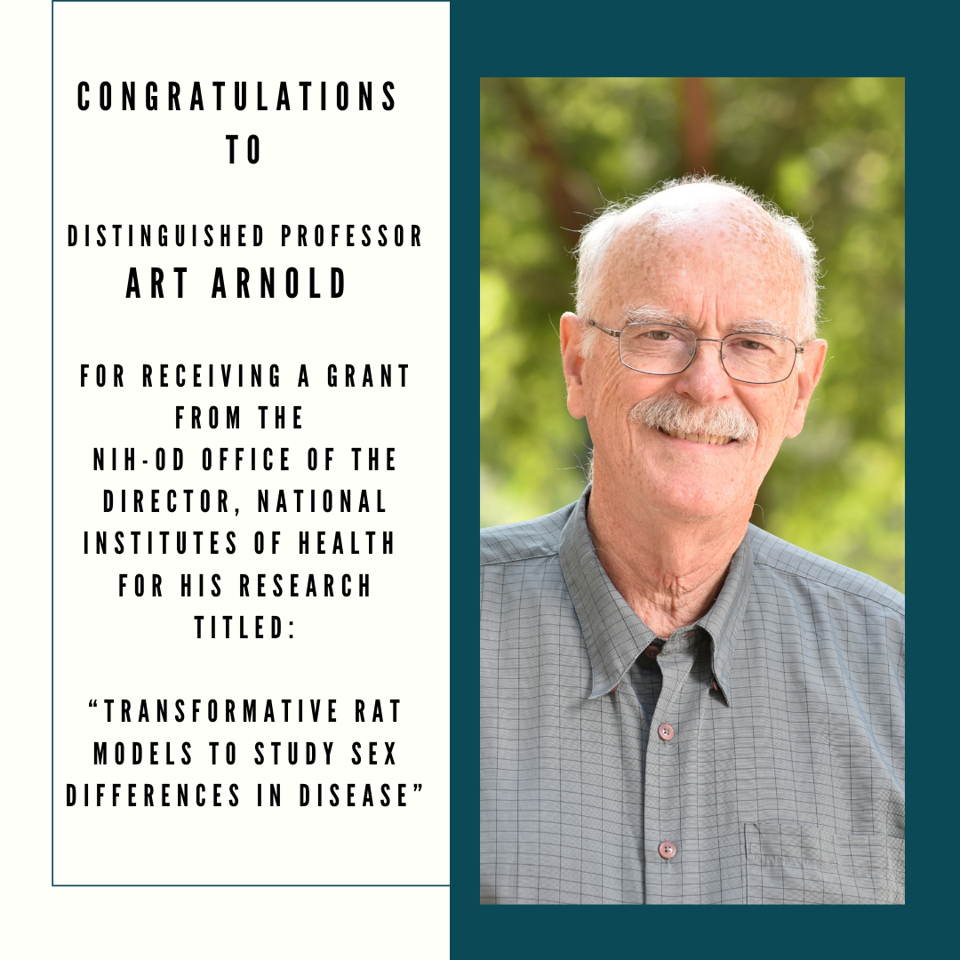 Congratulations to Distinguished Professor Art Arnold for receiving a grant for his research!