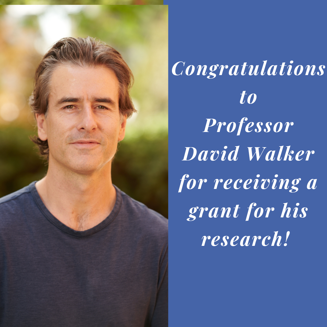 Congratulations to Professor David Walker for receiving a grant for his research!