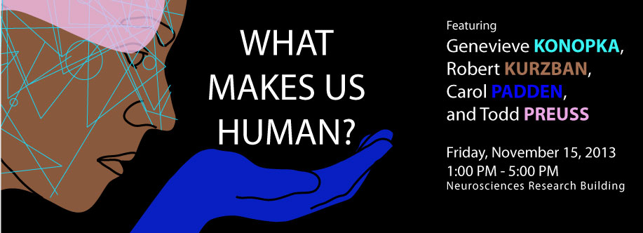 What Makes Us Human The UCLA Institute For Society And Genetics   WhatMakesUsHuman Banner3f 